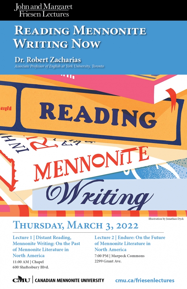2022 John and Margaret Friesen Lectures to explore Mennonite literature then-and-now. 2022 John and Margaret Friesen Lectures to explore Mennonite literature then-and-now.