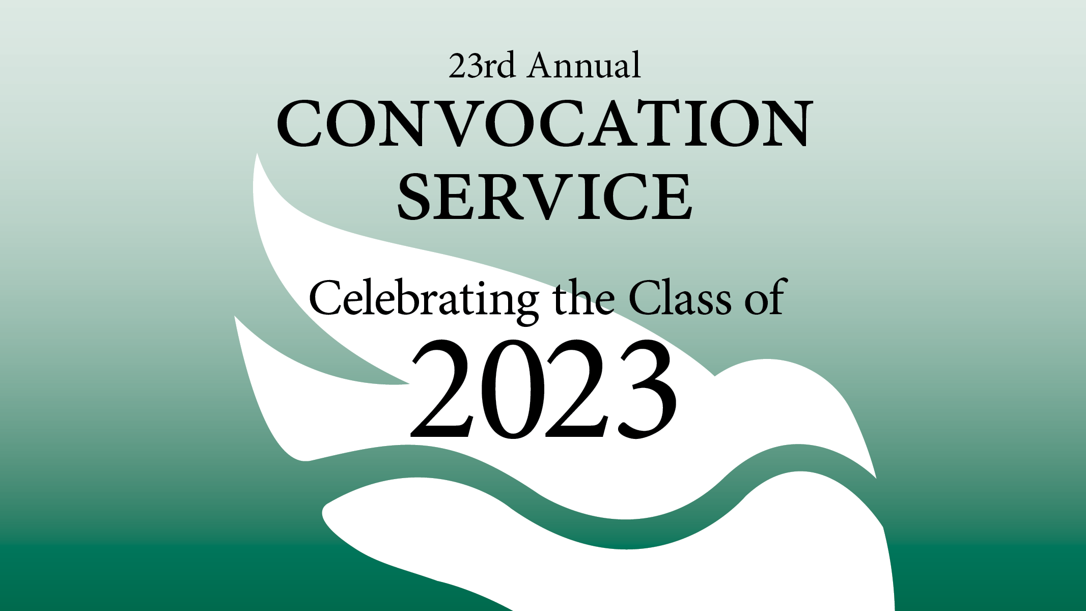 Class of 2023 Convocation Service 