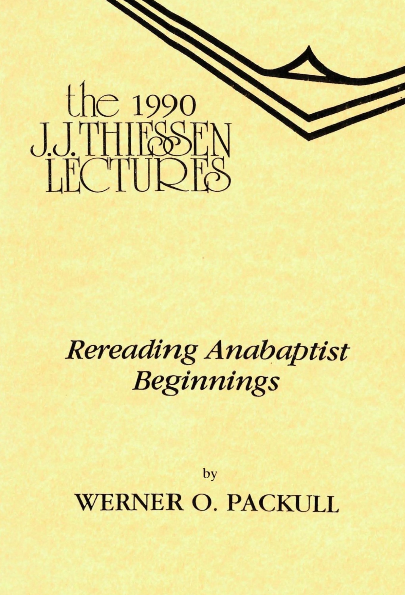 Rereading Anabaptist Beginnings 