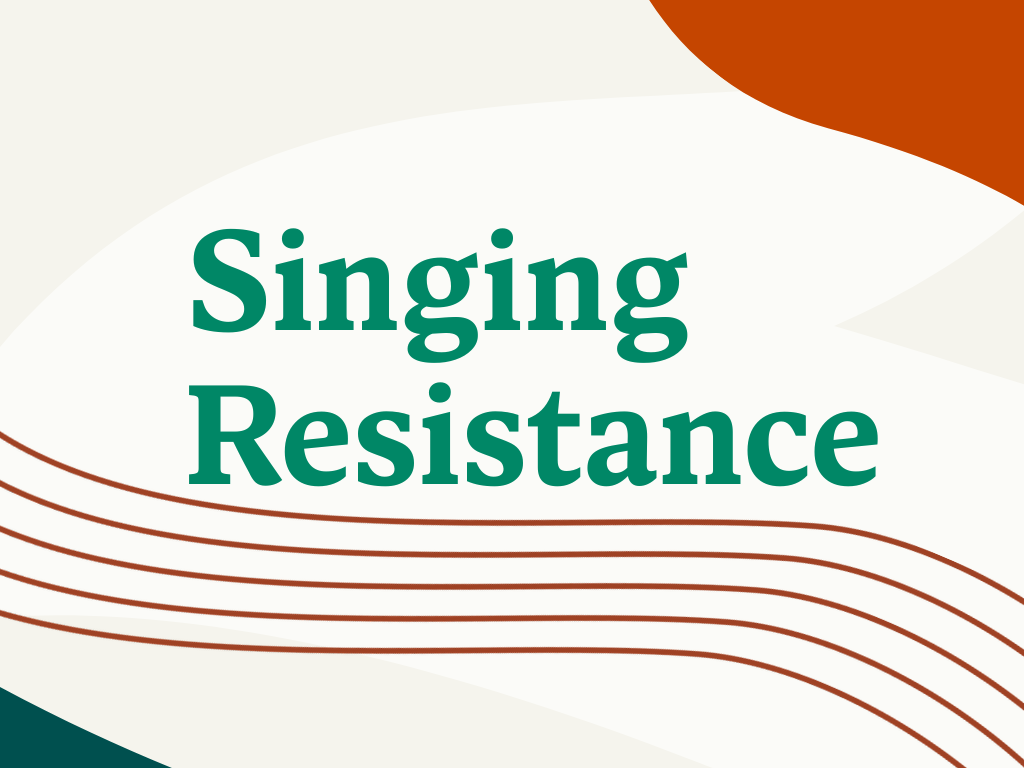 Singing Resistance