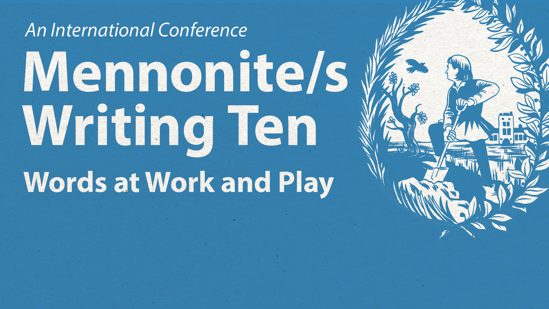 Mennonite/s Writing Conference