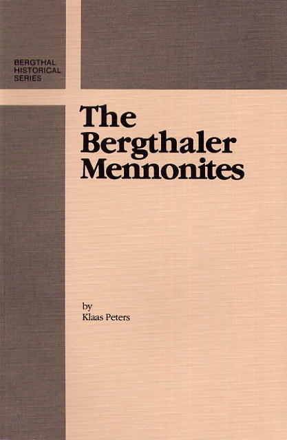 The Bergthaler Mennonites [1890]