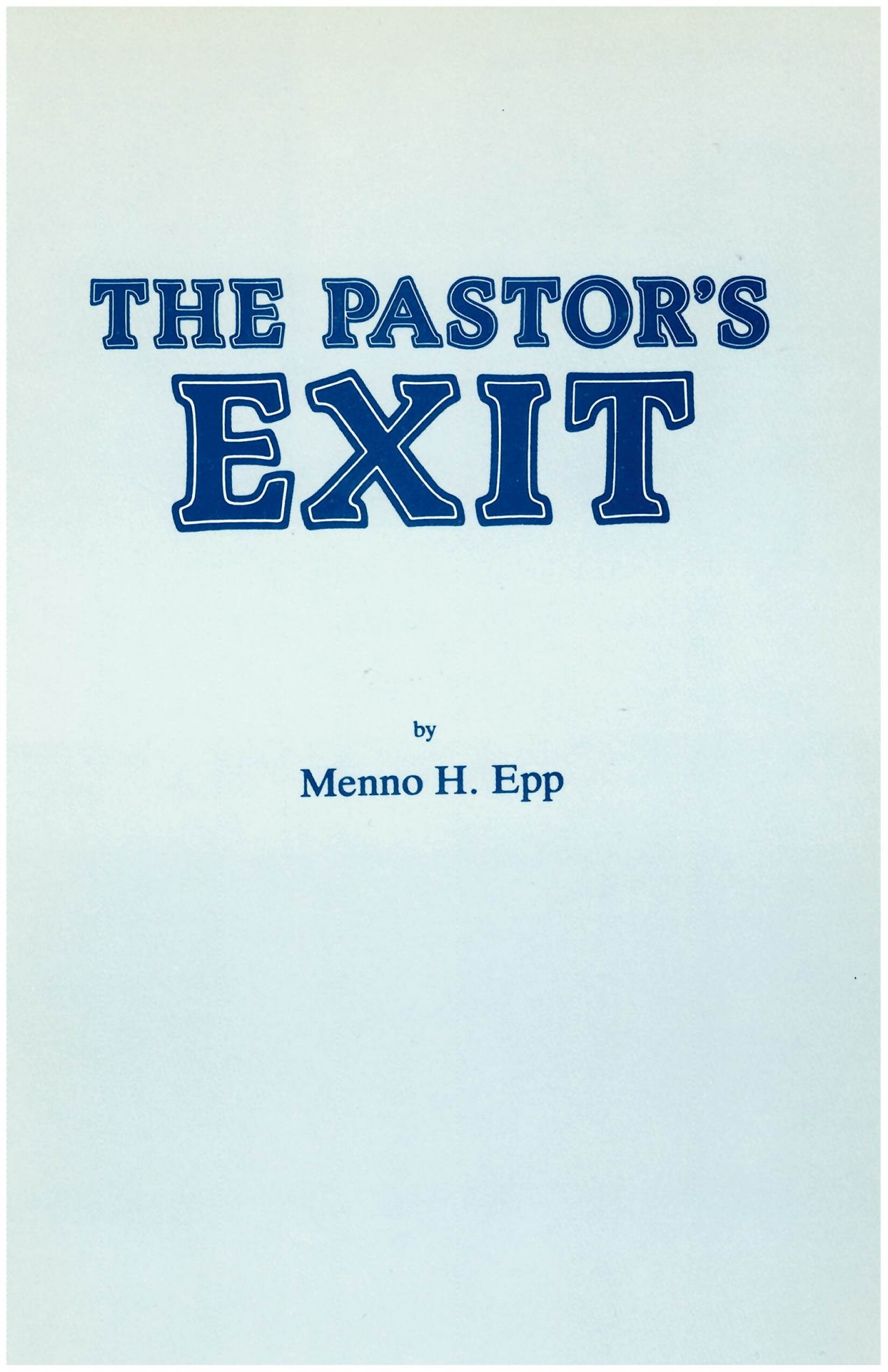 The Pastor's Exit